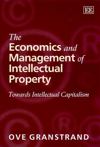 The Economics and Management of Intellectual Property