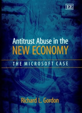 Antitrust Abuse in the New Economy The Microsoft Case