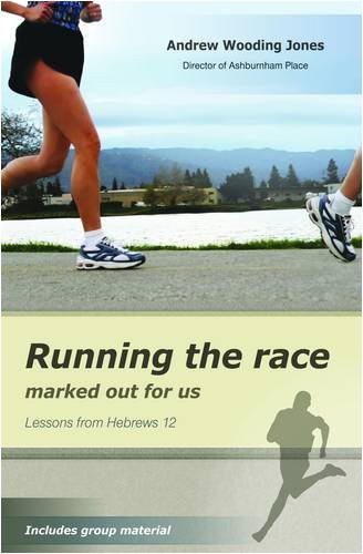 Runnig the Race Marked Out for Us