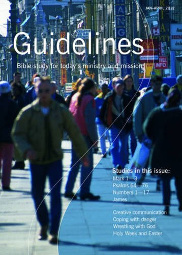 Guidelines January - April 2012 Bible Study for Today's Ministry and Mission