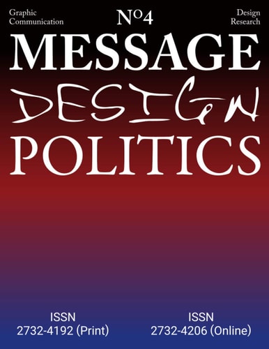 MESSAGE, GRAPHIC COMMUNICATION DESIGN RESEARCH What are the