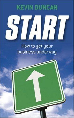 Start: how to get your business underway