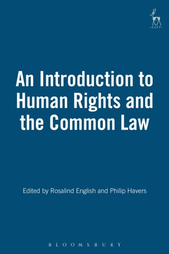An Introduction to Human Rights and the Common Law