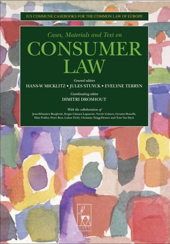 Consumer Law Ius Commune Casebooks for a Common Law of Europe