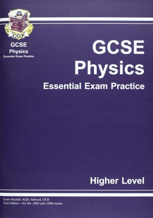 GCSE physics. Essential exam practice. Higher level