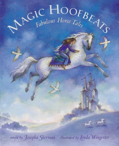 Magic Hoofbeats Fabulous Horse Tales