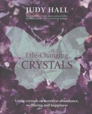 Lifechanging Crystals