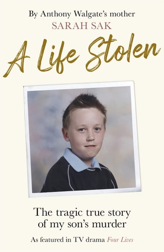 A Life Stolen The Tragic True Story of My Son's Murder