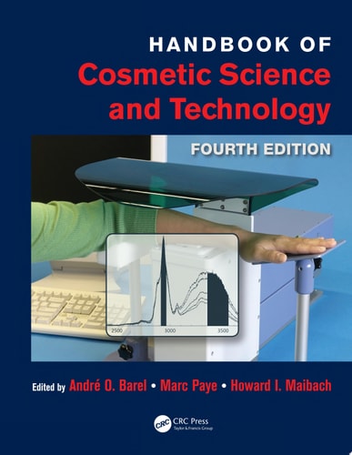 Handbook of Cosmetic Science and Technology, Fourth Edition