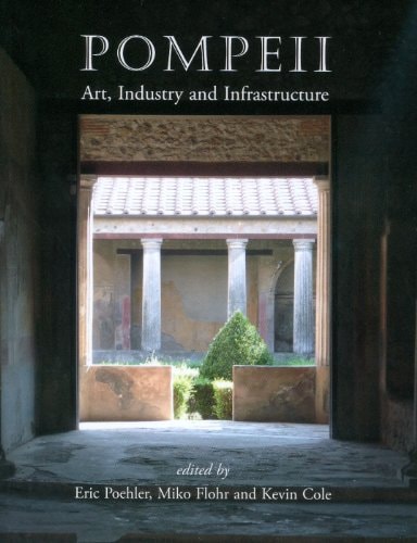 Pompeii Art, Industry, and Infrastructure