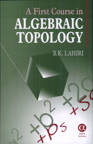 A First Course in Algebraic Topology