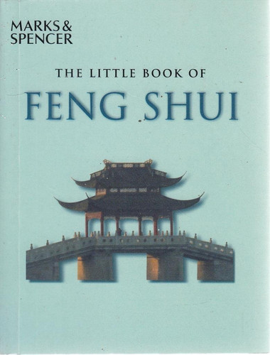 The Little Book Of Feng Shui