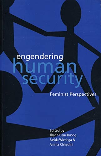 Engendering Human Security: Feminist Perspectives