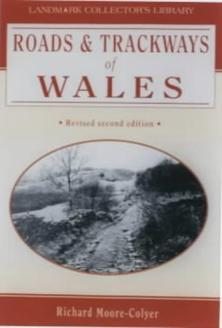 Roads and Trackways of Wales