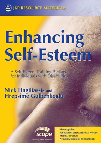 Enhancing Self-esteem A Self-esteem Training Package for Individuals with Disabilities