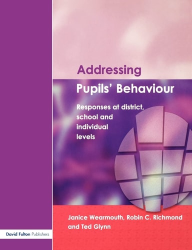 Addressing Pupil's Behaviour Responses at District, School and Individual Levels