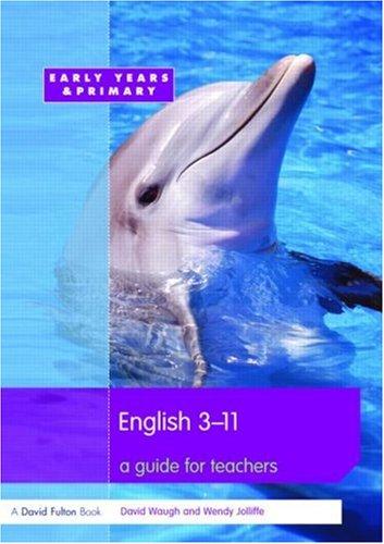English 3-11: a guide for teachers