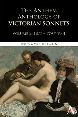 The Anthem Anthology of Victorian Sonnets (2) (Anthem Nineteenth-Century Series)