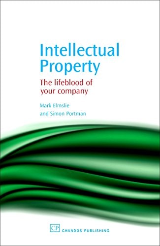 Intellectual Property The Lifeblood of Your Company