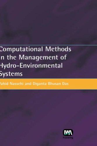 Computational methods in the management of hydro-environmental systems