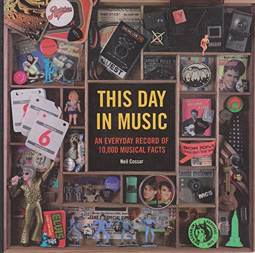 This day in music: [an everyday record of 10,000 musical facts