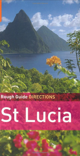 The Rough Guide Directions St Lucia