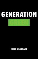 Generation Green Go Wild. Don't Play by the Rules