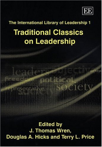 The International Library of Leadership: Traditional classics on leadership