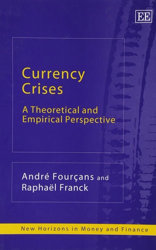 Currency Crises A Theoretical and Empirical Perspective