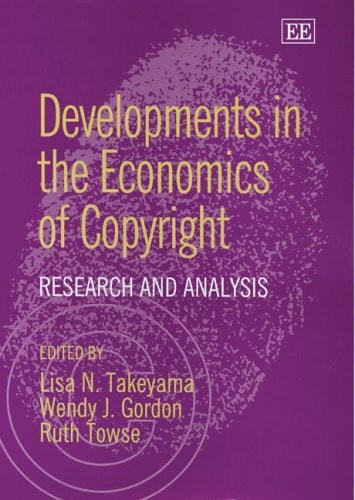 Developments in the Economics of Copyright Research and Analysis