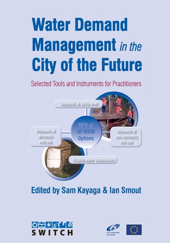 Water Demand Management in the City of the Future Selected Tools and Instruments for Practitioners