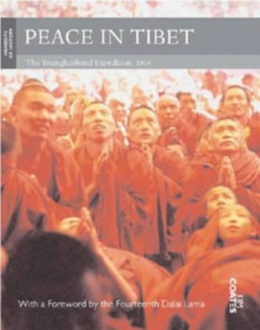 Peace in Tibet: The Younghusband Expedition, 1904