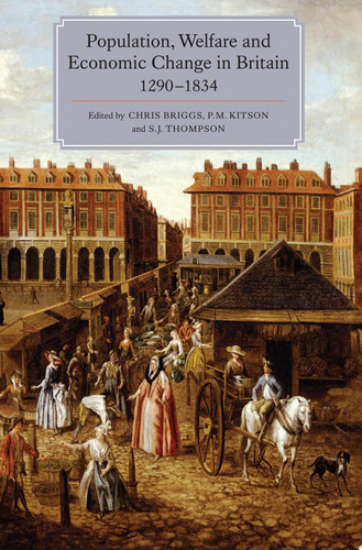 Population, Welfare and Economic Change in Britain 1290-1834