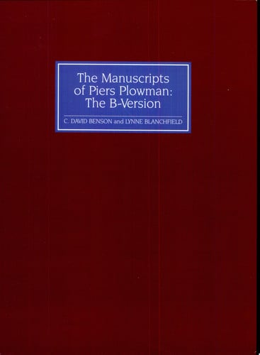 The Manuscripts of Piers Plowman: the B-Version