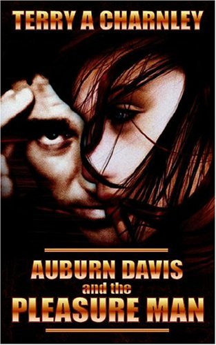 Auburn Davis and the Pleasure Man