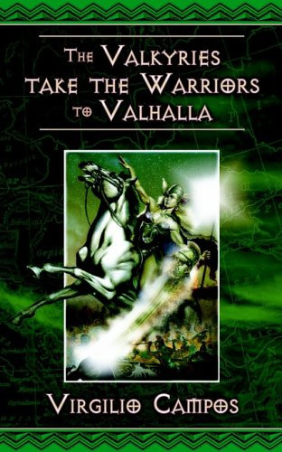 The Valkyries Take the Warriors to Valhalla
