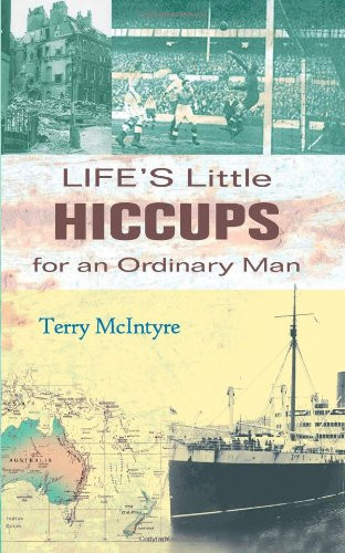 Life's Little Hiccups for an Ordinary Man