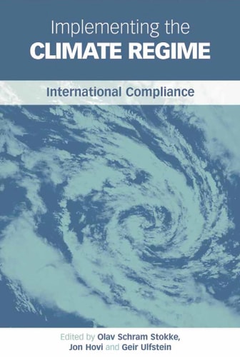 Implementing the Climate Regime International Compliance