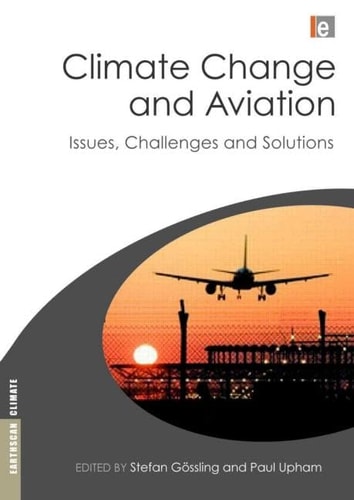 Climate Change and Aviation Issues, Challenges and Solutions