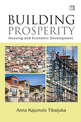 Building Prosperity The Centrality of Housing in Economic Development