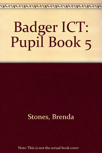 Badger Ict Pupil Book 5