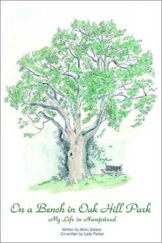 On a Bench in Oak Hill Park My Life in Hampstead