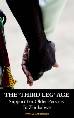 The "third Leg" Age Support for Older Persons in Zimbabwe