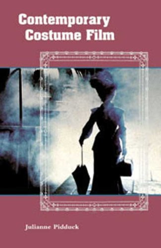 Contemporary Costume Film: Space, Place and the Past