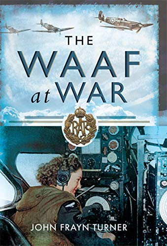 The WAAF at War