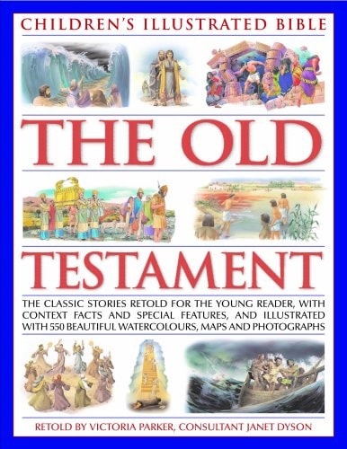 Children's Illustrated Bible The Old Testament