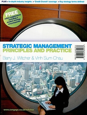Strategic Management Principles and Practice