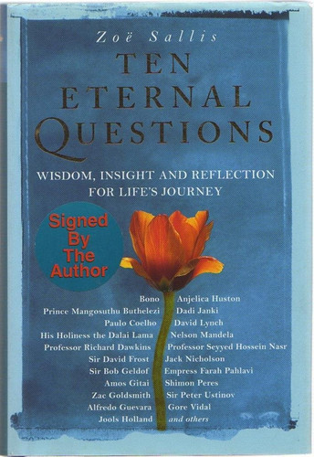 Ten Eternal Questions Wisdom, Insight, and Reflection for Life's Journey