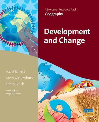 Development and Change AS/A-level Resource Pack : Geography