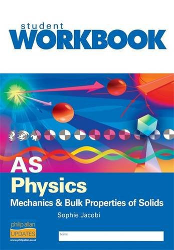 AS Physics Mechanics and Bulk Properties of Solids